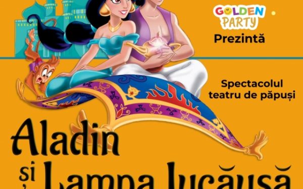 Spectacol  de Teatru de păpuși ALADIN ȘI LAMPA JUCĂUȘĂ